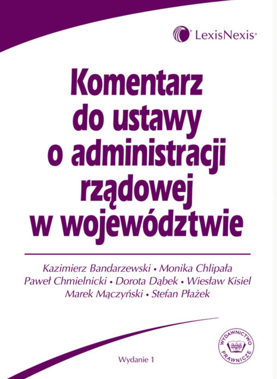 Komentarz do ustawy o administracji rządowej w województwie